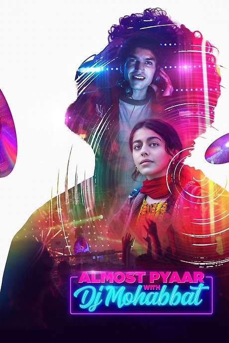 Almost Pyaar with DJ Mohabbat
